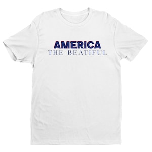 American The Beautiful Shirt, Patriotic Shirt, Independence Day Shirt, Gift For Women, American Flag Shirt, Red White Blue Shirt