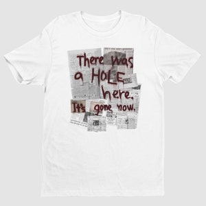 There Was a Hole T-shirt Premium Unisex T-shirt | Silent Hill Art Piece T Shirt | For Hims, Hers, Gifts, Horror Video Game Fan and Collector
