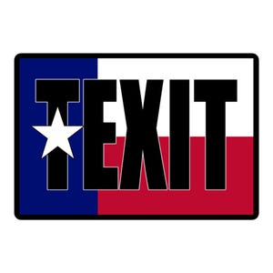 Könnte beinhalten: Eine rot-weiß-blaue Texas-Flagge mit dem Wort "TEXiT" in schwarzen Buchstaben.