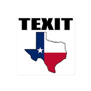 TEXIT Texas State Sticker - Durable High Opacity Adhesive Vinyl, TX, Secession, Independent, Self-Governing, Weather Resistant