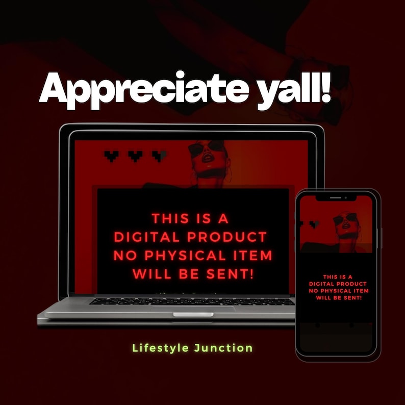 May include: A laptop and a smartphone with a red background. The screens display the text "This is a digital product. No physical item will be sent!" and the text "Lifestyle Junction".