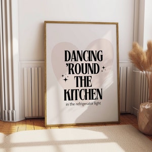 Dancing Round the Kitchen Black Poster | Printable Wall Art | Subtle Swiftie | Swiftie Decor | Digital Download | Aesthetic Home Decor