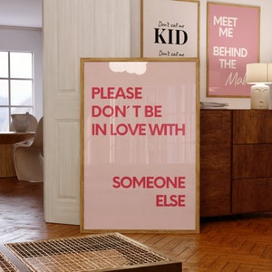 Please Don’t Be In Love Poster | Printable Wall Art | Dorm Decor | Digital Download | Aesthetic Home Decor Enchanted