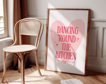 Dancing Round the Kitchen Pink Poster | Printable Wall Art | Dorm Decor | Digital Download | Aesthetic Home Decor