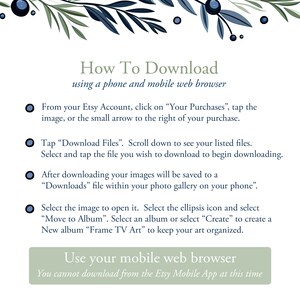 May include: A blue and green floral graphic with text that reads "How To Download using a phone and mobile web browser". The text explains how to download digital files from Etsy using a mobile phone or tablet. The text also states that you cannot download from the Etsy Mobile App at this time.