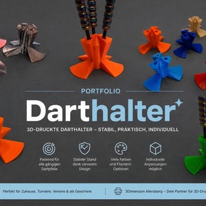 May include: A collection of 3D-printed dart stands in various colours including orange, green, blue, red, and metallic finishes. Each stand features a three-pronged base and three vertical slots for holding darts. Text includes "PORTFOLIO Darthalter".
