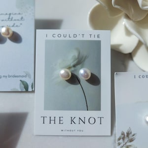 Brinco Tie the Knot para madrinhas, Brincos de pérolas para madrinhas, Presentes para madrinhas, Cartão para madrinhas, Acessórios para madrinhas e Caixa para madrinhas