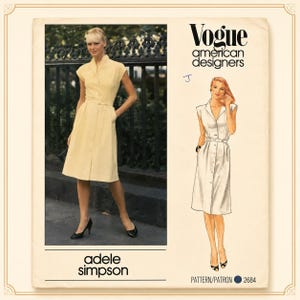 May include: A Vogue American Designers sewing pattern envelope for a dress by Adele Simpson. The cover features a photograph and an illustration of a sleeveless, collared, button-front dress with a belted waist and a knee-length skirt.