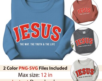 Jesus PNG, The Way The Truth The Life Svg Png, Christian Varsity Football Jersey SVG, Bible Verse Sublimation, Digital Download