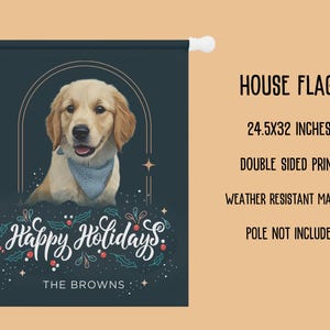 May include: A house flag featuring a Golden Retriever wearing a blue bandana, with the text "Happy Holidays" and "The Browns". The flag is 24.5 x 32 inches and made of weather-resistant material.
