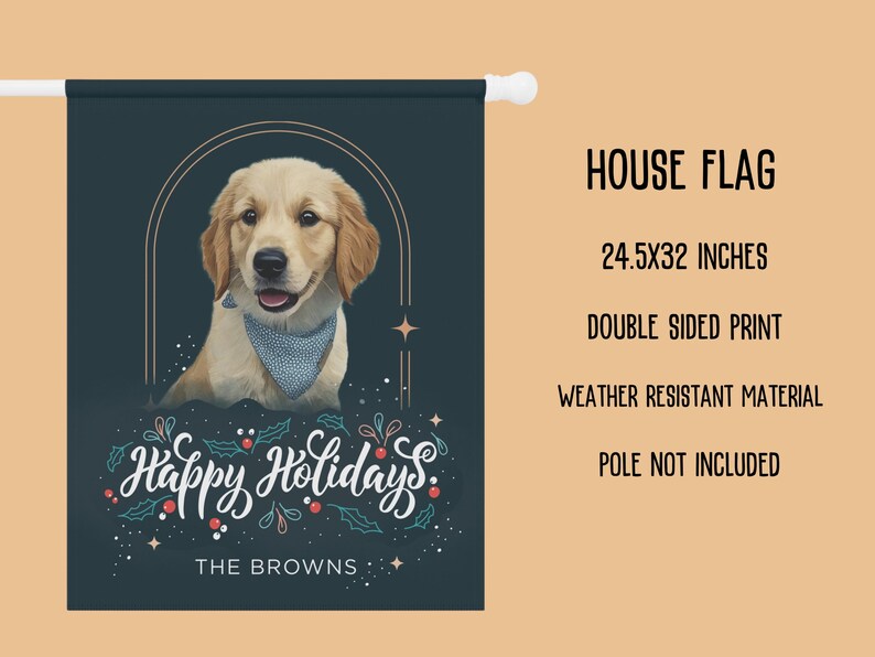 May include: A house flag featuring a Golden Retriever wearing a blue bandana, with the text "Happy Holidays" and "The Browns". The flag is 24.5 x 32 inches and made of weather-resistant material.