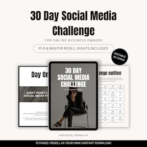 May include: A digital product mockup for a 30-day social media challenge for online business owners. The mockup shows a black and white tablet with the text "30 Day Social Media Challenge" and a woman sitting in a chair holding a phone. The text "PLR & Master Resell Rights Included" is also visible.