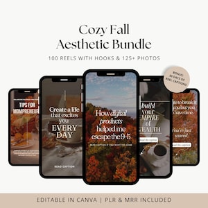 May include: A digital product bundle for entrepreneurs featuring 100 reels with hooks and 125+ photos. The image shows five phone screens with fall-themed backgrounds and motivational text. The text on the screens includes "Tips for Mompreneur", "Create a life that excites you every day", "How digital products helped me escape the 9-5", "Build your empire of wealth", and "Life to break it you but you have time. You're just scared."