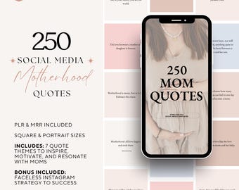 250 Mom Inspirational Quotes Social Media Posts, Master Resell Rights, Motherhood DFY Aesthetic Quote Canva Instagram Templates, Mom MRR