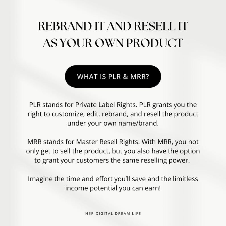 May include: Text on a white background explaining the difference between Private Label Rights (PLR) and Master Resell Rights (MRR). The text says "Rebrand it and resell it as your own product." and "What is PLR & MRR?"