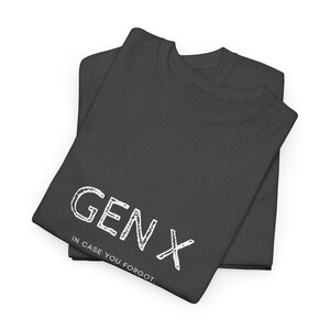 Passive Aggressive GenX T-Shirt image 3