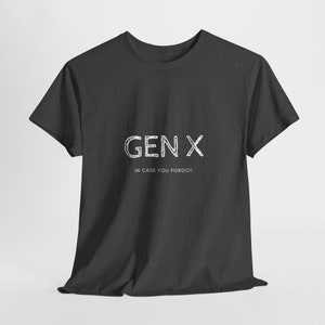 Passive Aggressive GenX T-Shirt image 4
