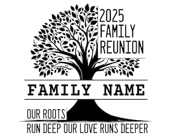 Custom Family Reunion SVG, Our Roots Run Deep Family Reunion SVG, Family Reunion Shirt SVG, Family Tree Template, Family Reunion