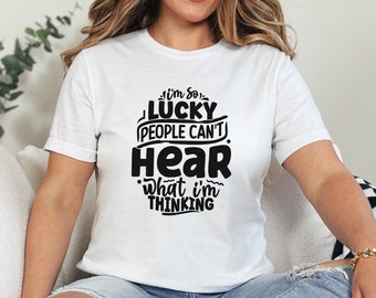 Lustiges Zitat Grafik-T-Shirt, Ich bin so glückliches T-Shirt, Unisex-Baumwollhemd