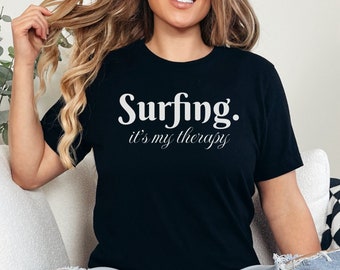 Surfing is My Therapy Shirt, Unisex Jersey Tee