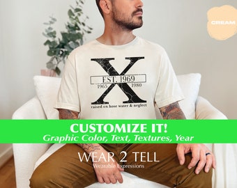 Generation X Customizable, Vintage Est 1969 Raised On Hose Water and Neglect Graphic Tee, Retro 1960s and 80s Inspired T-Shirt, Funny Tee