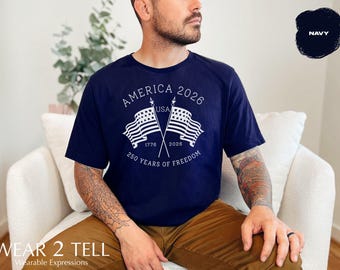 Camiseta América 250, camiseta con la bandera de EE. UU., camiseta 250 años de libertad, camiseta patriótica, regalo personalizado, camiseta del 4 de julio, orgullo estadounidense