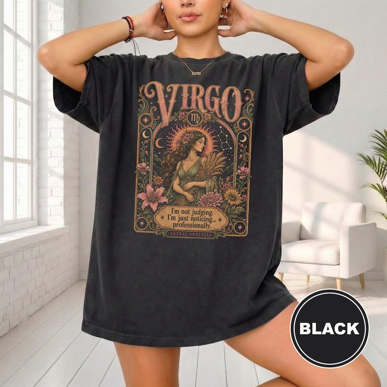 Black t-shirt with "VIRGO" and astrological artwork titled "I'm not judging. I'm just noticing... professionally."