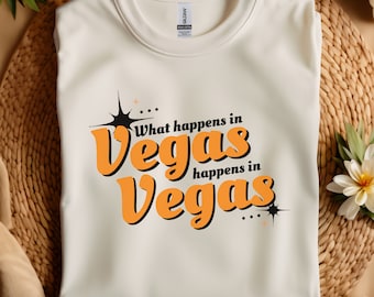 Que se passe-t-il à Vegas Happen in Vegas, Sweat-shirt unisexe, Chemise Vegas, Cadeau pour lui, Cadeau pour elle, Bachelorette party, Hen party, Las Vegas