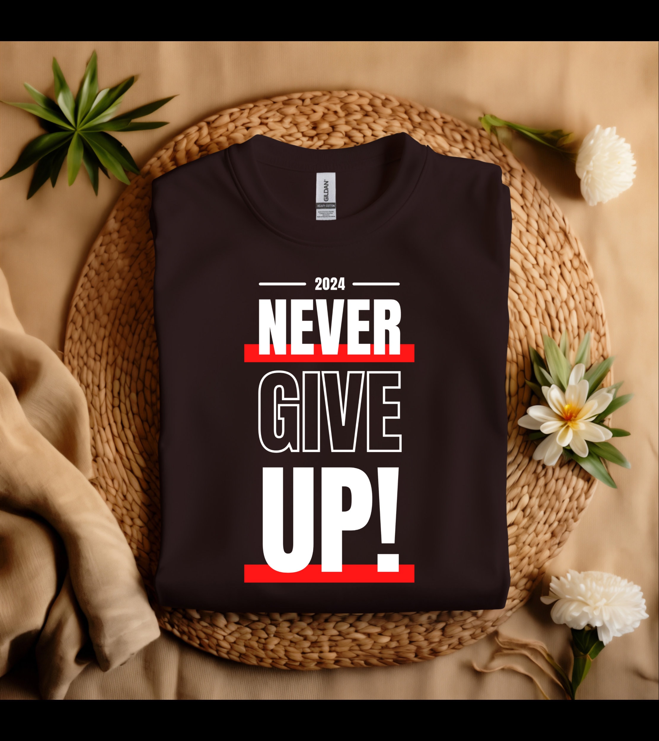 2024 Never Give up Shirt, Don't Give up Shirt, Power Shirt, Motivation ...