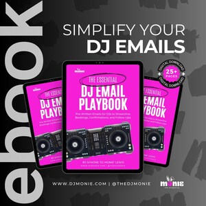 May include: A digital download ebook titled "The Essential DJ Email Playbook" on a pink tablet screen. The cover features the text "Simplify Your DJ Emails" and a graphic of DJ equipment. The ebook is designed for DJs.