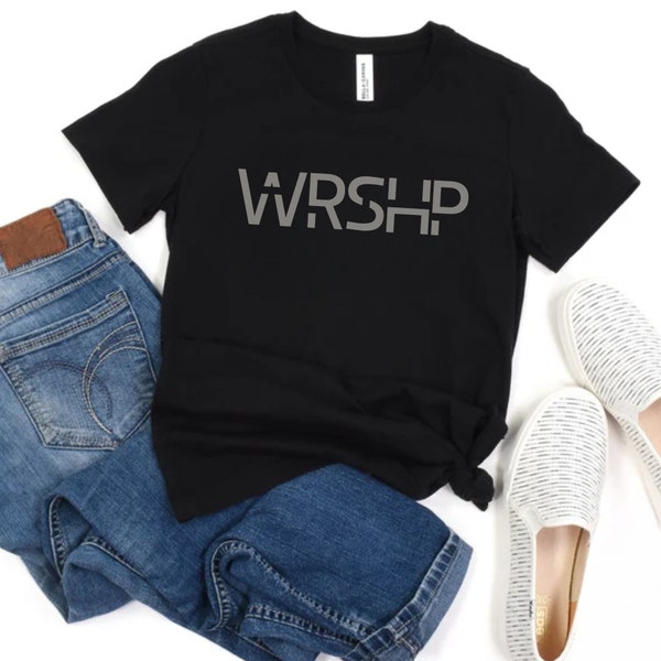 Christian Worship Shirt, Unisex Women's or Men's Worship tshirt, Christian Clothing Apparel gift