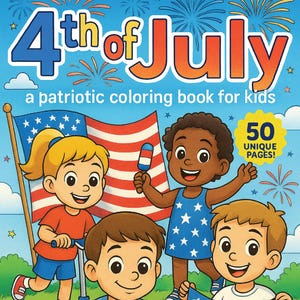 4th of July Coloring Book for Kids – 50 Printable Patriotic Pages – Instant Download PDF