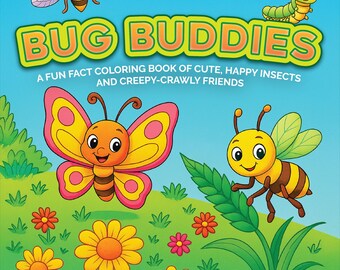 Bug & Insect Coloring Book for Kids | 50 Cute Bug Coloring Pages with Fun Facts | Educational Printable for Toddlers and Preschool