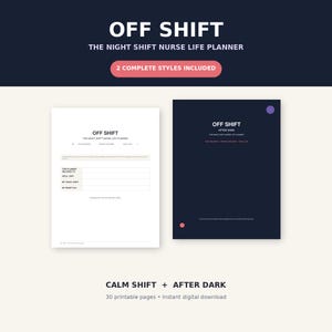 May include: A digital planner set titled OFF SHIFT THE NIGHT SHIFT NURSE LIFE PLANNER, featuring two styles: a white page with a personal information table and a dark navy page with minimal text and two small colored circles.