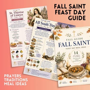 May include: Three printed guides titled Fall Saint Feast Day Guide, All Souls' Day, and Fall Guide Fall Saints Feast Day Meal Ideas. The documents feature illustrations of saints, seasonal food, candles, and text detailing prayers and menus.