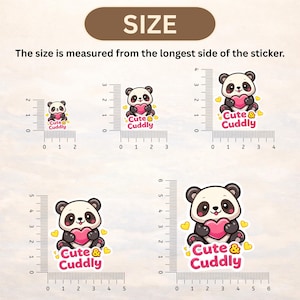 May include: Five panda stickers with varying sizes shown next to rulers in inches. Each sticker features a panda holding a pink heart with the text "Cute & Cuddly" below. The text "SIZE" and "The size is measured from the longest side of the sticker" appear at the top.