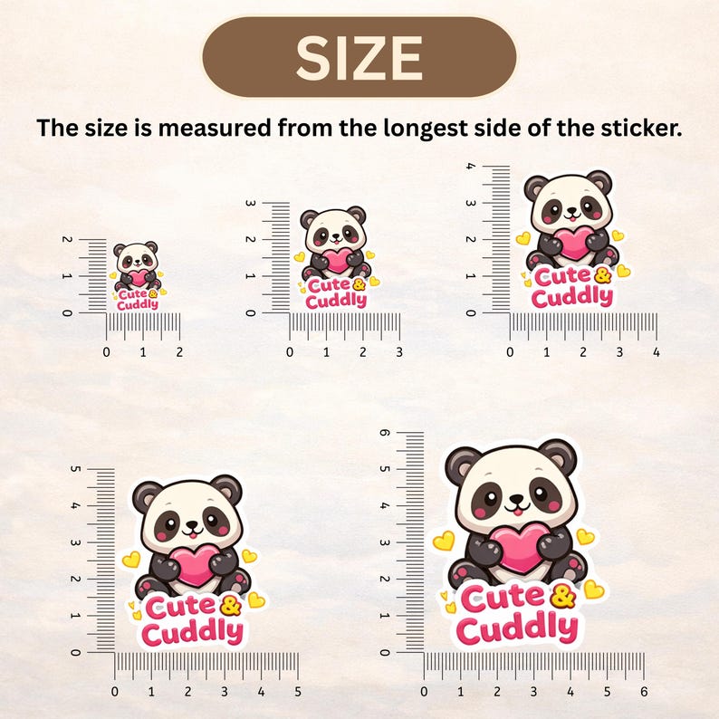 May include: Five panda stickers with varying sizes shown next to rulers in inches. Each sticker features a panda holding a pink heart with the text "Cute & Cuddly" below. The text "SIZE" and "The size is measured from the longest side of the sticker" appear at the top.
