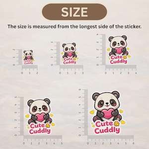 May include: A variety of panda bear stickers in different sizes, each holding a pink heart and the text "Cute & Cuddly." The stickers are measured in inches, with the largest sticker measuring approximately 6 inches.