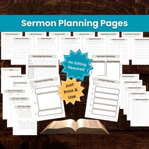 May include: A collection of white sermon planning pages with text, including "Sermon Planning Pages," "Worship Structure," and "3-Point Sermon." A teal banner and a starburst graphic with the text "No Editing Required!" and "Just Print & Use" are also visible.