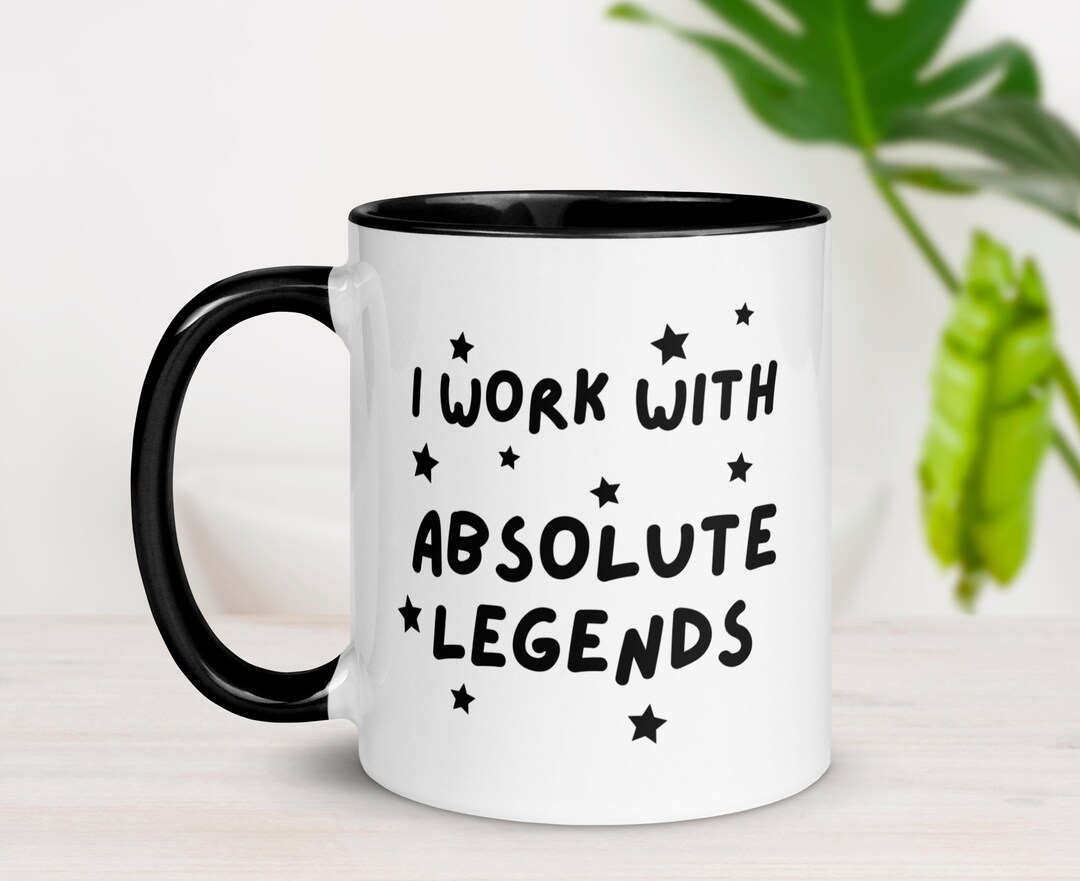 Personalised Colleague Mug I Work With Absolutelegends Custom Name or ...