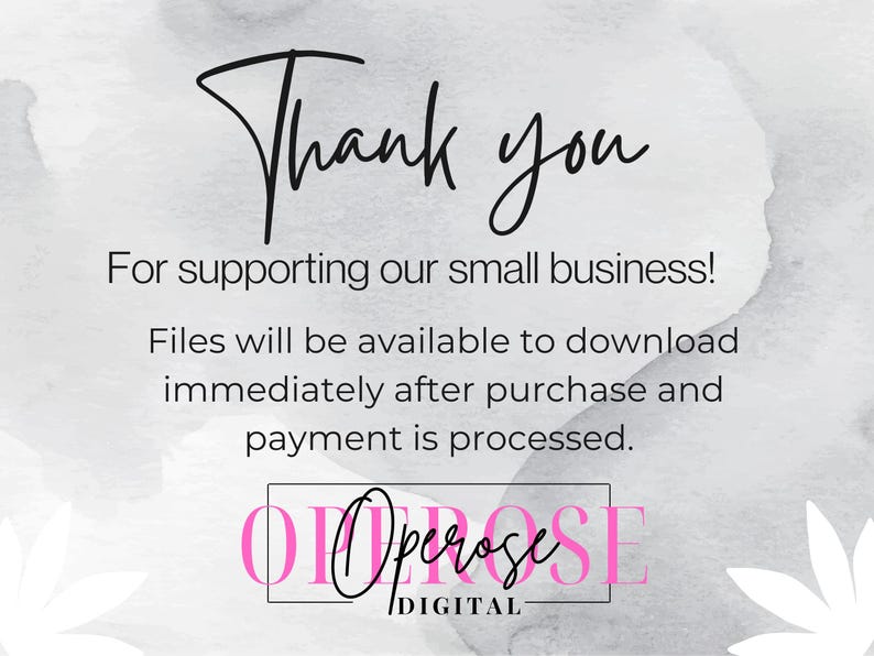 May include: Thank you for supporting our small business! Files will be available to download immediately after purchase and payment is processed. Operose Digital