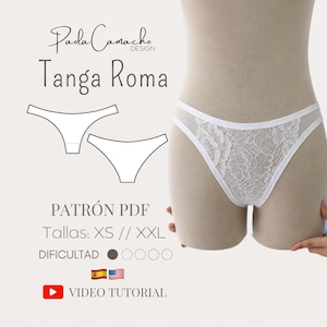 May include: A white lace thong displayed on a mannequin, featuring a floral pattern and thin elastic waistband. The image includes text: Paola Camacho Design, Tanga Roma, PATRÓN PDF, Tallas: XS // XXL, DIFICULTAD, and VIDEO TUTORIAL.