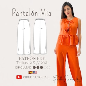 Puede incluir: Un top naranja sin mangas con detalle de lazo y pantalones de pernera ancha a juego. La imagen también presenta un dibujo lineal de pantalones y el texto "Pantalón Mia", "PATRÓN PDF", "Tallas: XS // XXL" y "VIDEO TUTORIAL".