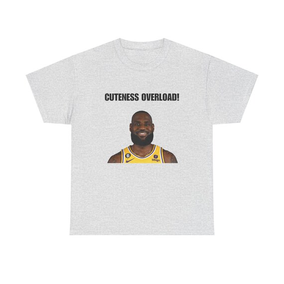 My Glorious King Lebron James Cuteness Overload Tiktok Unisex Heavy Cotton T shirt Perfect for Basketball Fans and Comedy Enthusiasts Meme Etsy