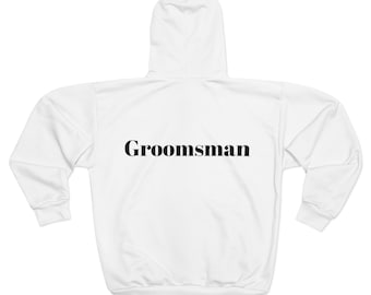 Groomsman, Bachelor Party, Wedding Gift, Wedding, Unisex Zip Hoodie