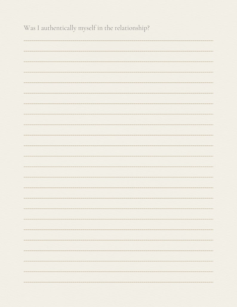 May include: A lined journal page with the question "Was I authentically myself in the relationship?" printed at the top.