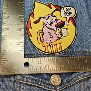 Courag The Cowardly Dog I Am Fine Fire Meme Cartoon Embroidered Iron On Patch