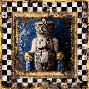 May include: A wooden nutcracker in a blue and gold uniform, with a white beard and mustache, and a crown. The nutcracker is framed with a gold border and a black and white checkered pattern.