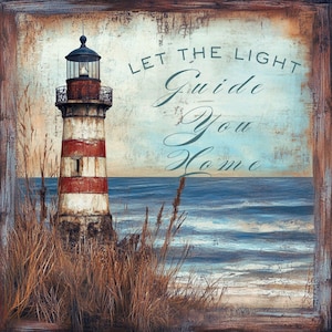 May include: A rustic painting of a lighthouse with red and white stripes, set against a blue ocean and sky. The artwork includes the text "LET THE LIGHT Guide You Home" and is framed with a weathered wooden border. Coastal decor.