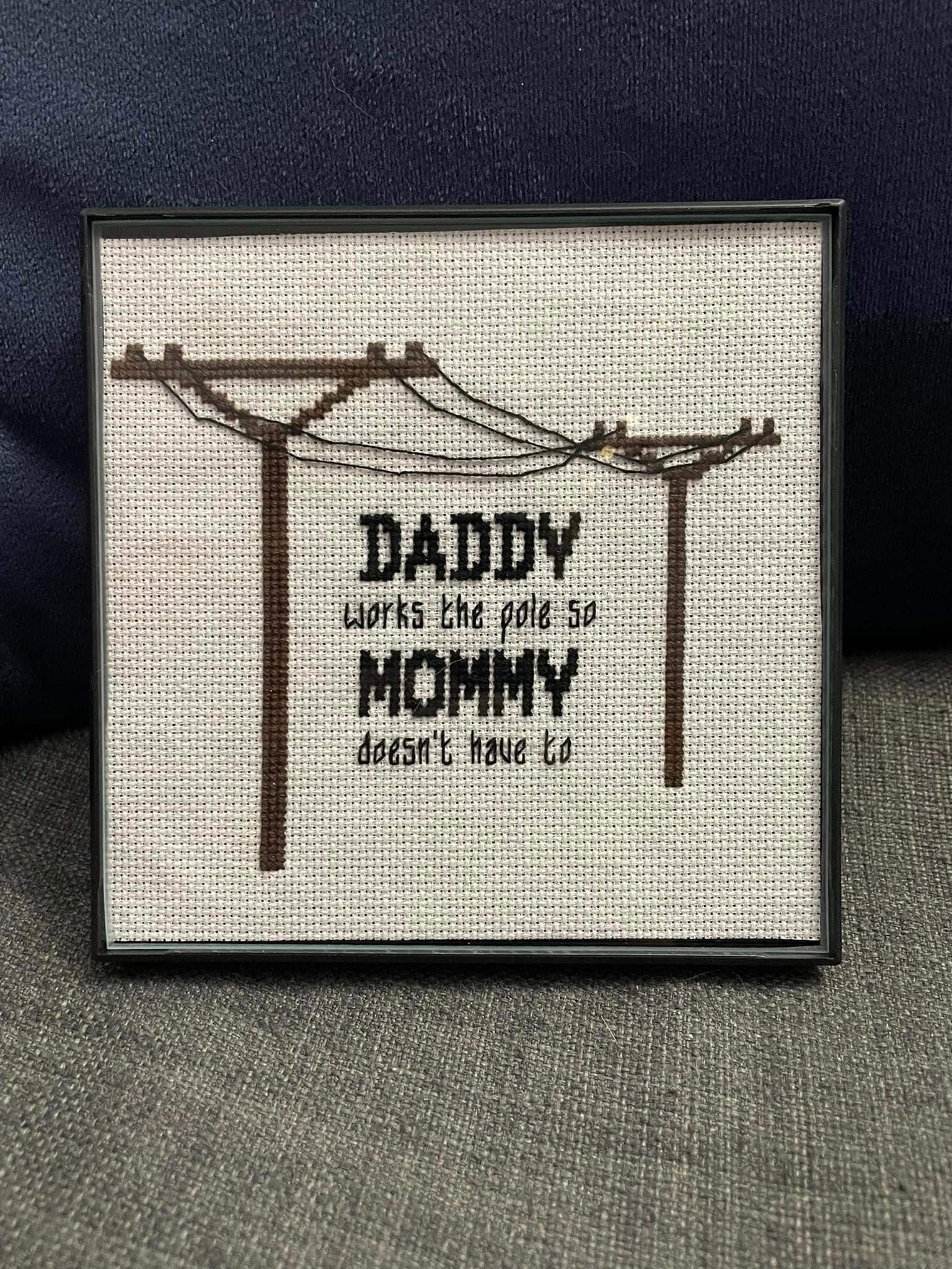 Daddy Works the Pole Cross Stitch Pattern - Etsy